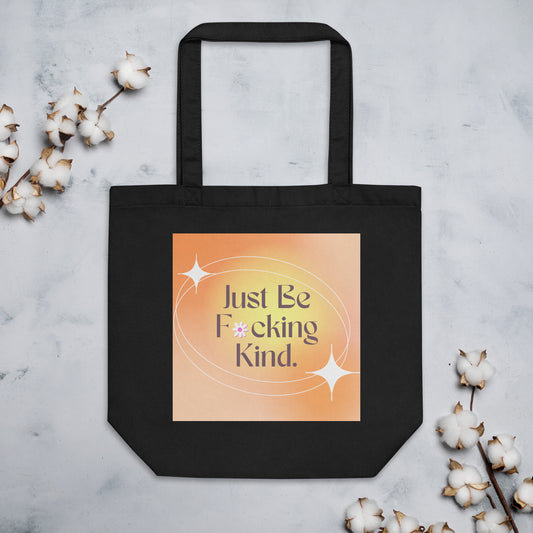 Just Be Kind Eco Tote