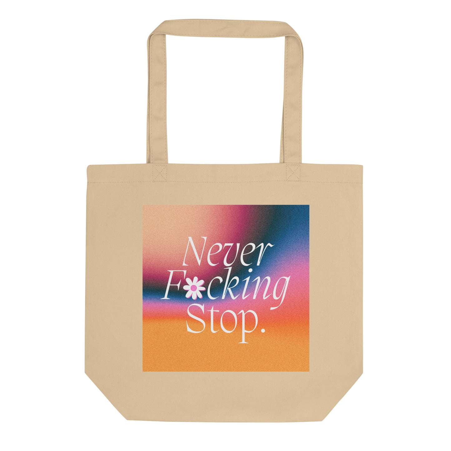 Never Stop Eco Tote