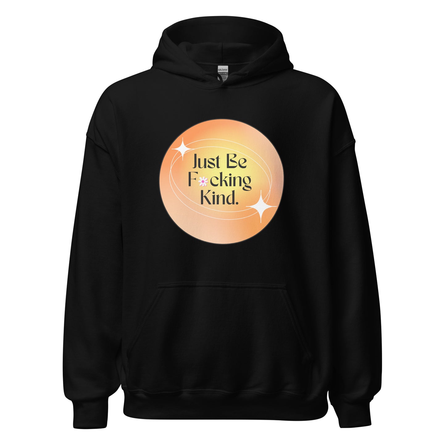 Just Be Kind Hoodie