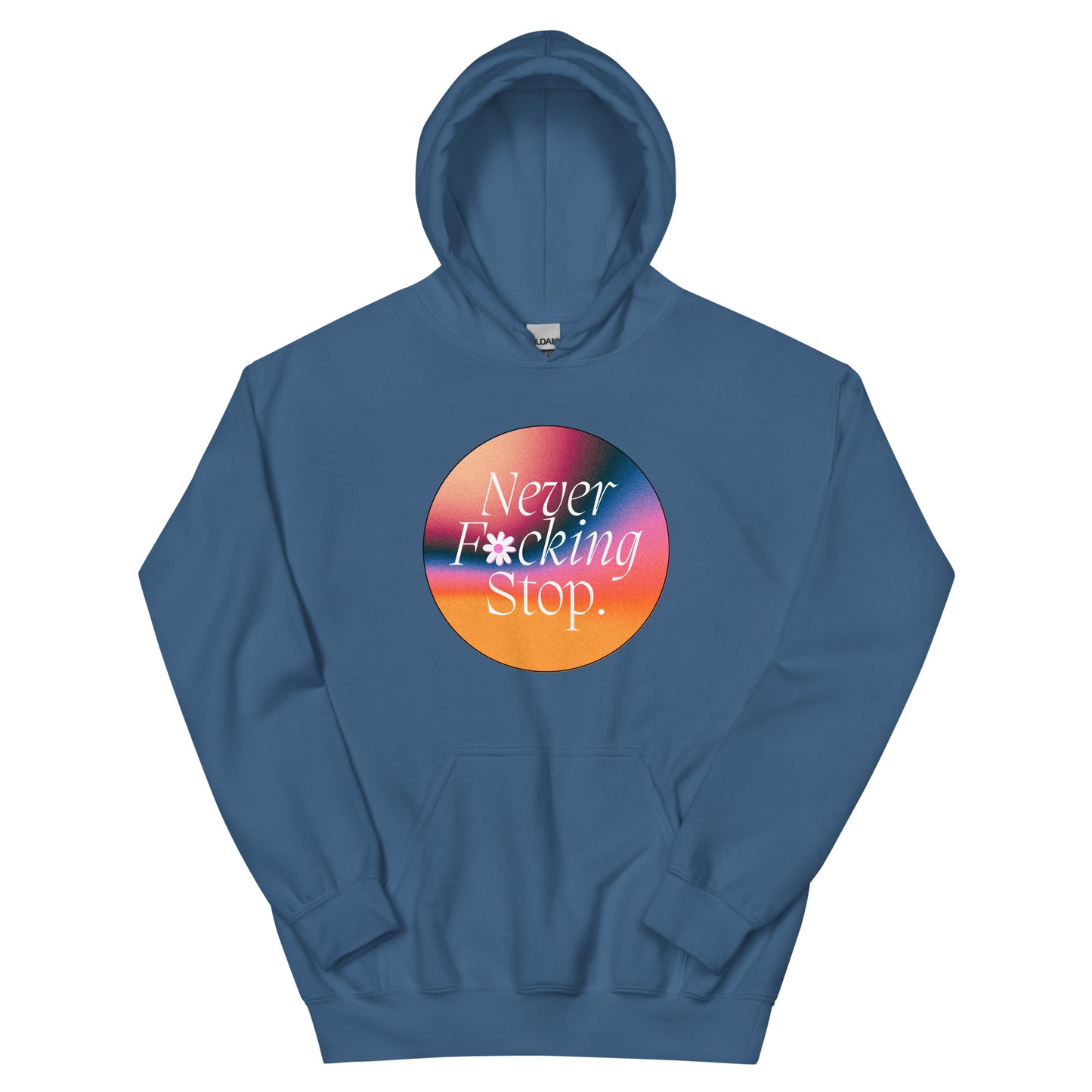 Never Stop Hoodie